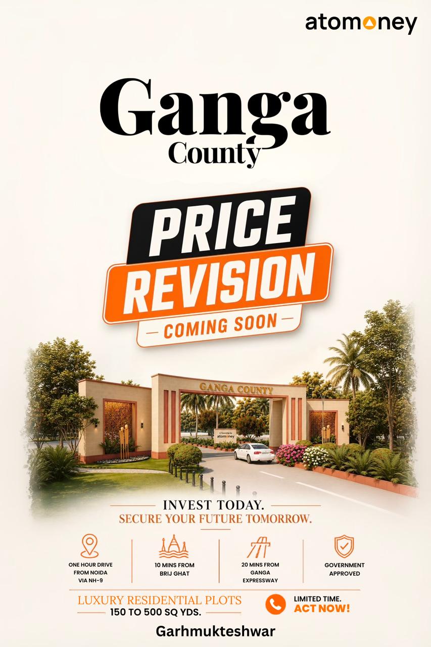 Ganga County price revision coming soon — luxury residential plots in Garhmukteshwar